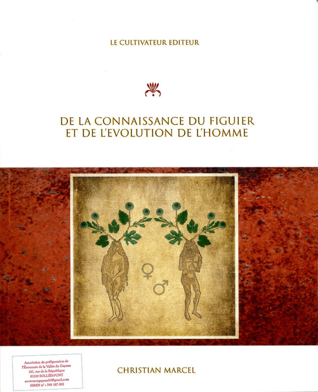 « De la connaissance du Figuier et de l'évolution de l'Homme » Ouvrage de la bibliothèque de la Vallée du Gapeau.