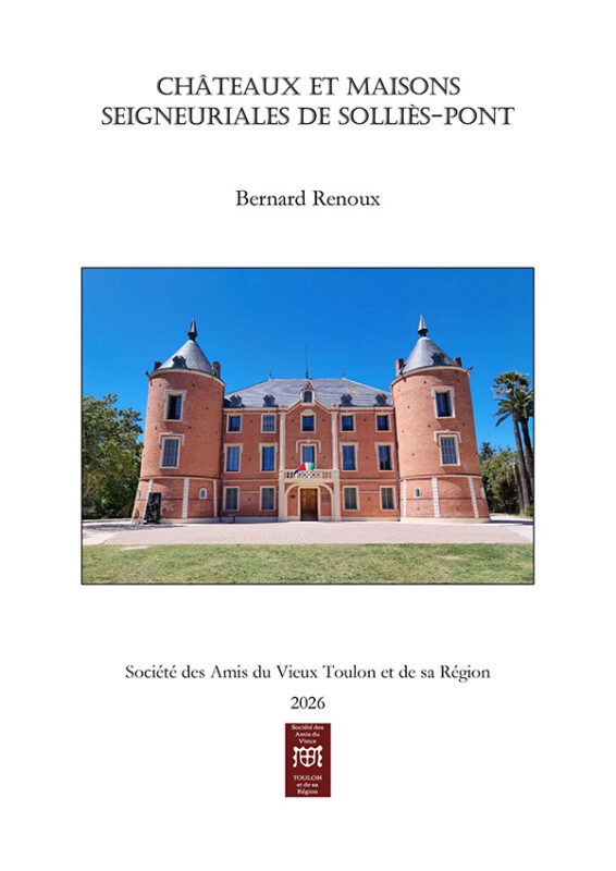 Chateaux et maisons seigneuriales de Solliès-Pont